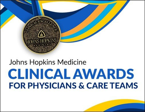 A Johns Hopkins Medicine promotional graphic for the "Clinical Awards for Physicians & Care Teams," featuring the Johns Hopkins clinical excellence medal and a blue and gold ribbon design.